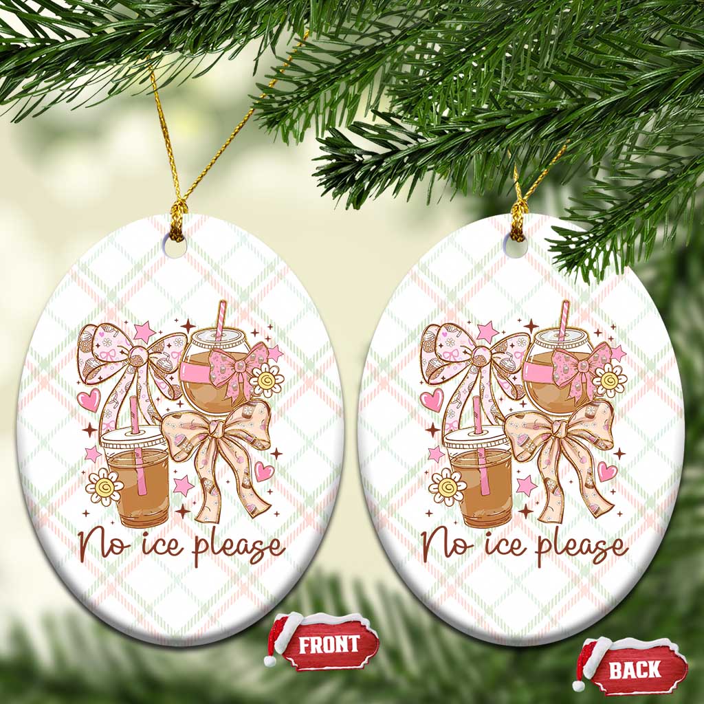 No Ice Please Ceramic Ornament Funny Coffee Lover Pro Immigration Political