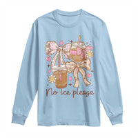 No Ice Please Long Sleeve Shirt Funny Coffee Lover Pro Immigration Political