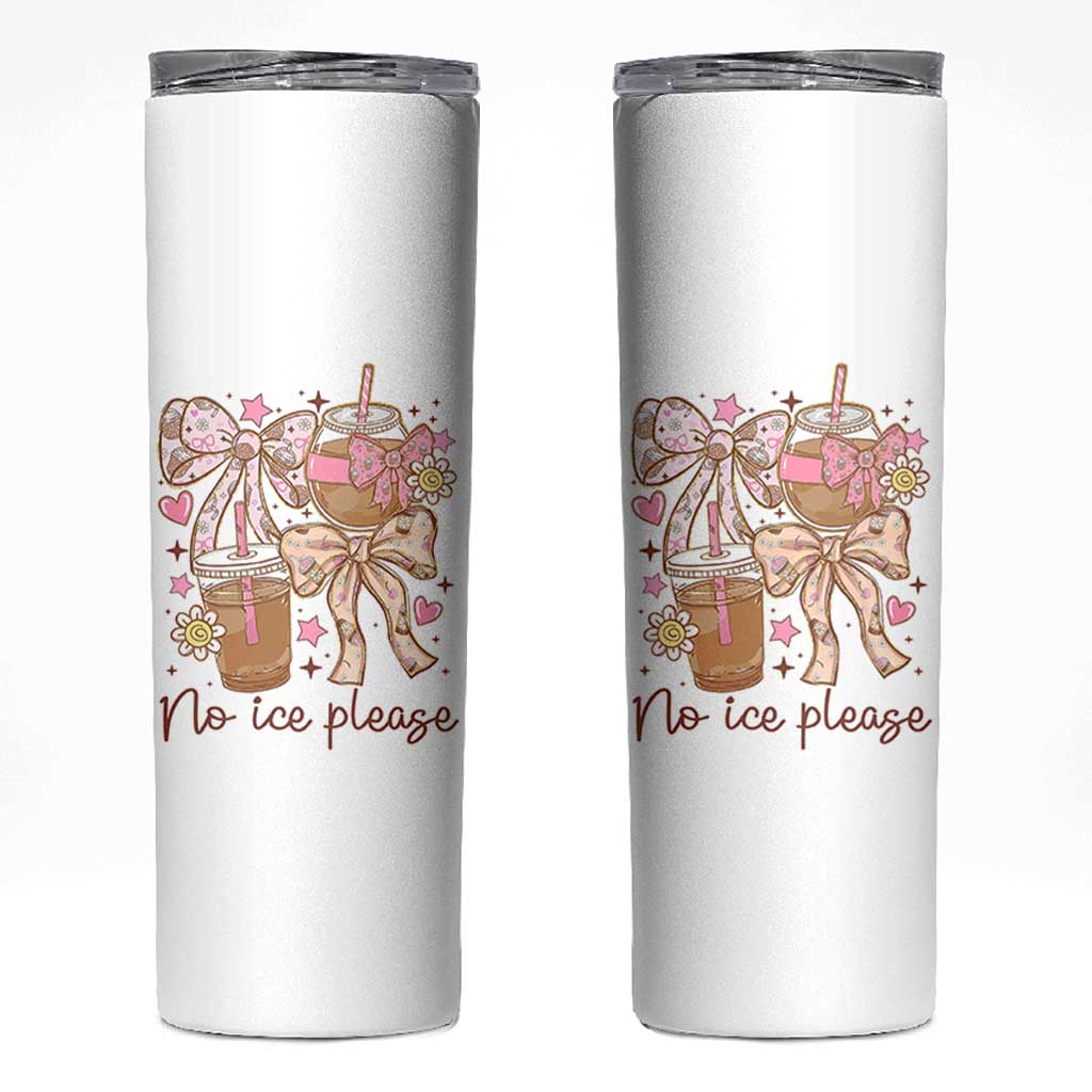 No Ice Please Skinny Tumbler Funny Coffee Lover Pro Immigration Political