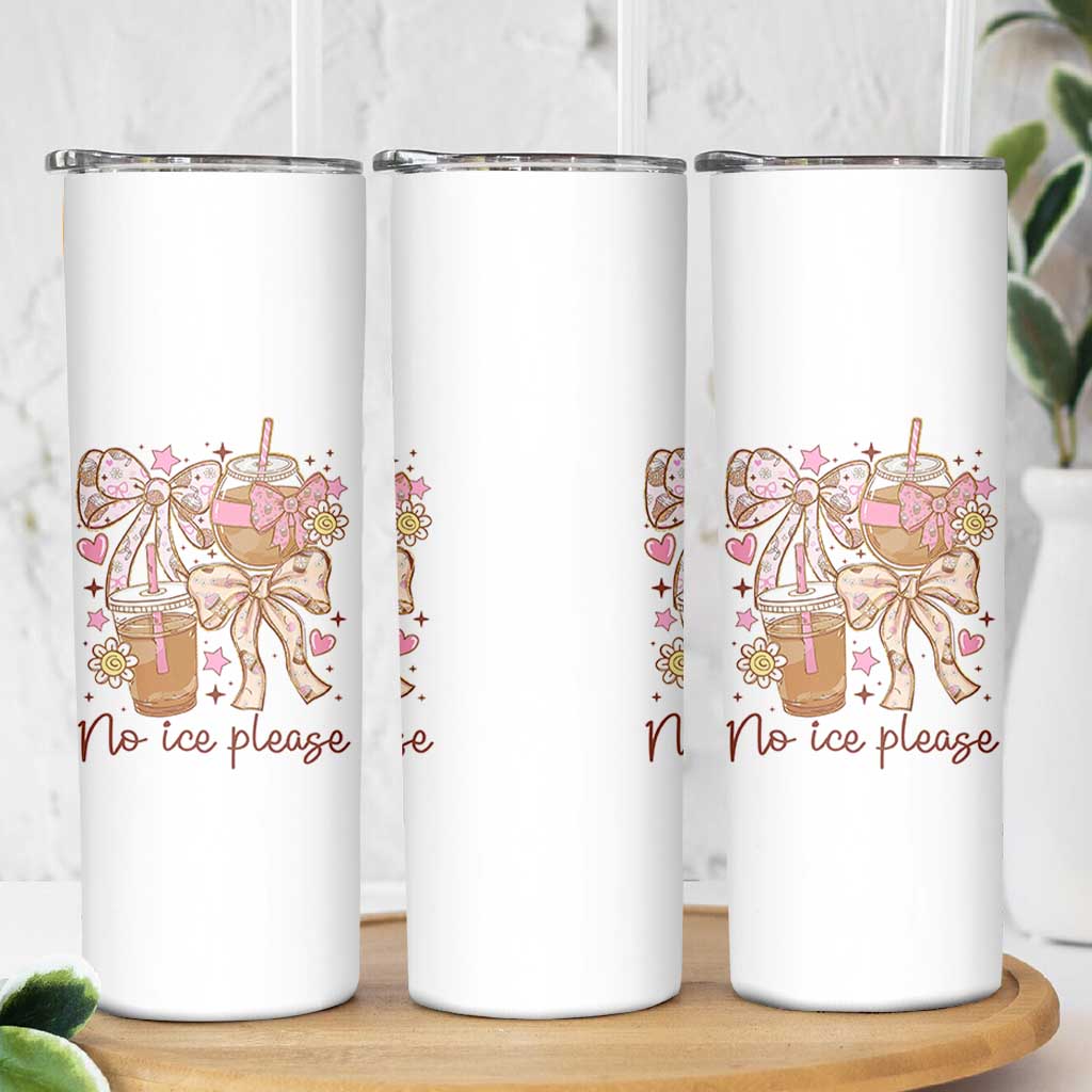 No Ice Please Skinny Tumbler Funny Coffee Lover Pro Immigration Political