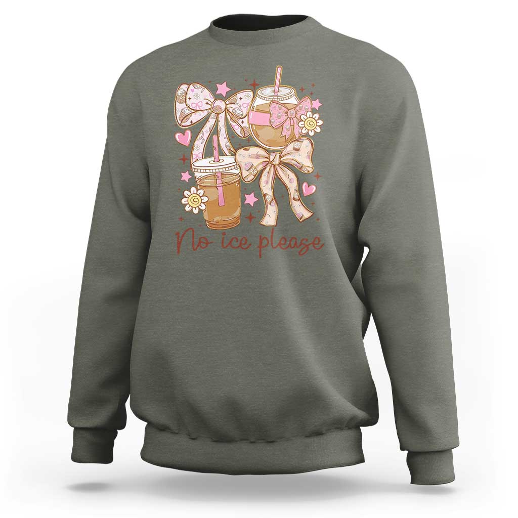 No Ice Please Sweatshirt Funny Coffee Lover Pro Immigration Political