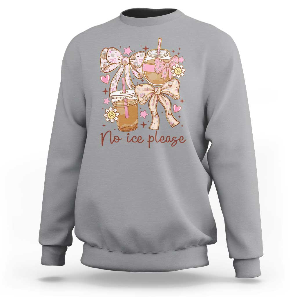 No Ice Please Sweatshirt Funny Coffee Lover Pro Immigration Political