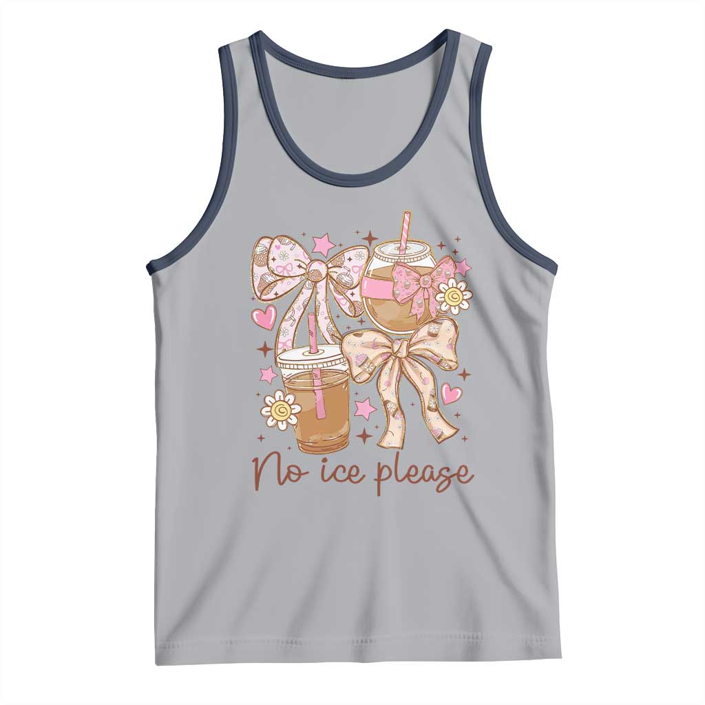 No Ice Please Tank Top Funny Coffee Lover Pro Immigration Political