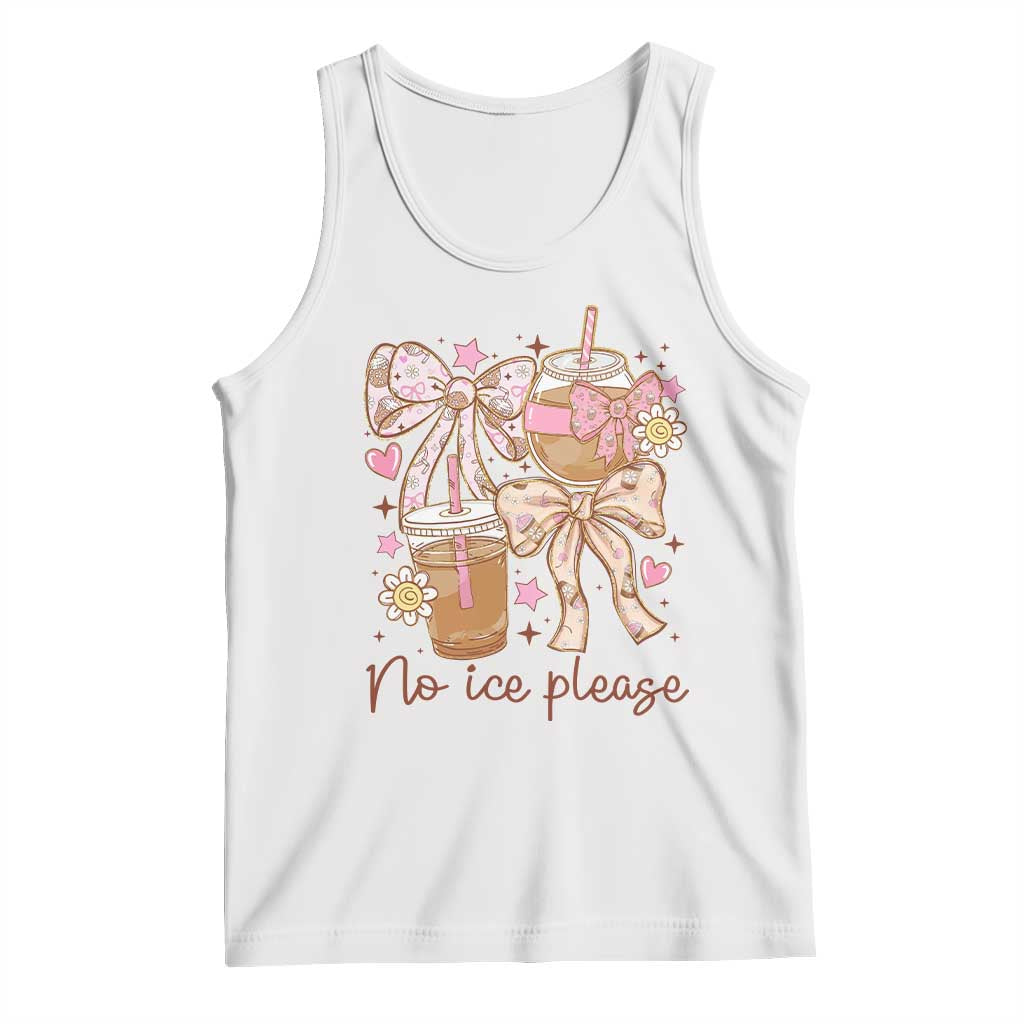 No Ice Please Tank Top Funny Coffee Lover Pro Immigration Political