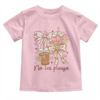 No Ice Please Toddler T Shirt Funny Coffee Lover Pro Immigration Political