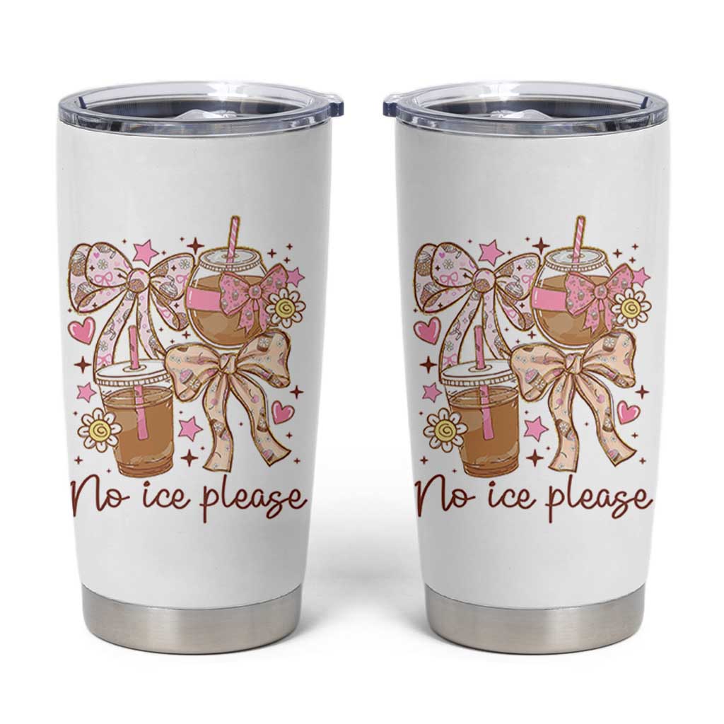No Ice Please Tumbler Cup Funny Coffee Lover Pro Immigration Political