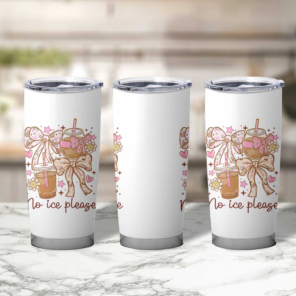 No Ice Please Tumbler Cup Funny Coffee Lover Pro Immigration Political