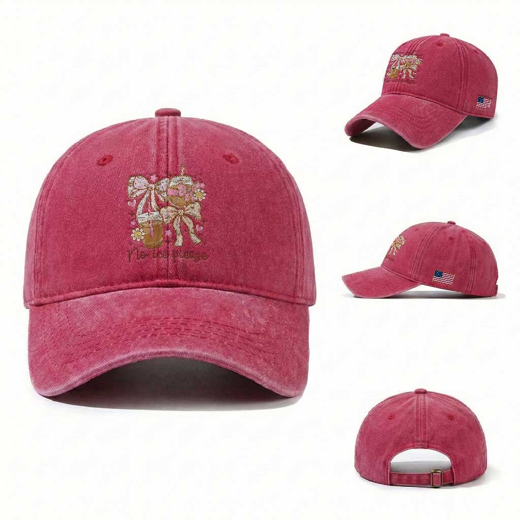 No Ice Please Washed Cotton Baseball Cap Funny Coffee Lover Pro Immigration Political