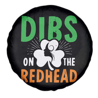 Funny Dibs On The Redhead St Patrick's Day Spare Tire Cover