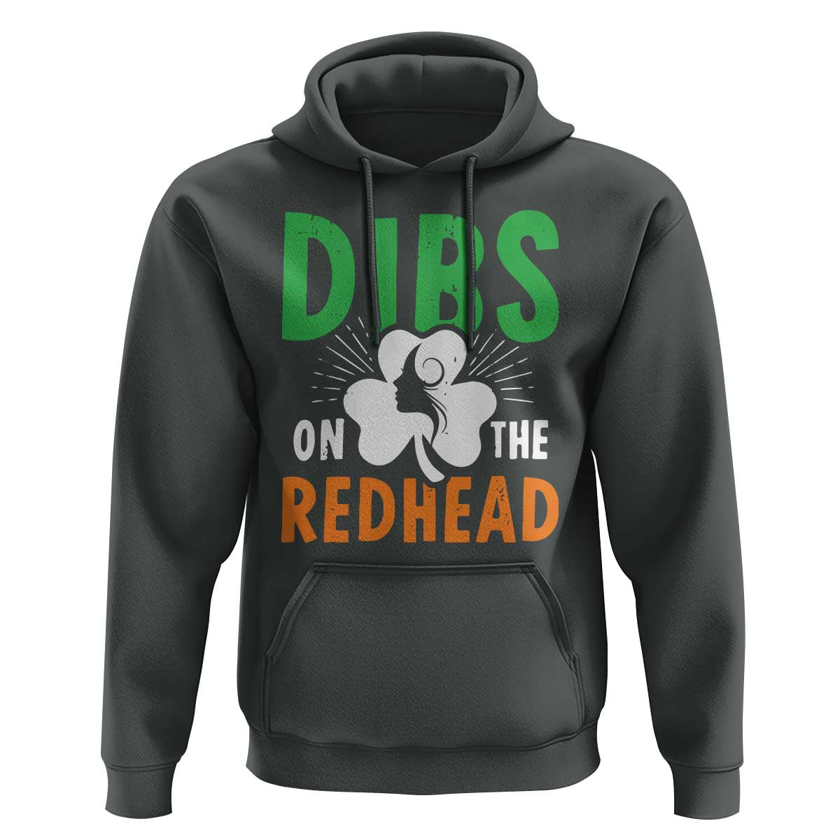 Funny Dibs On The Redhead St Patrick's Day Hoodie