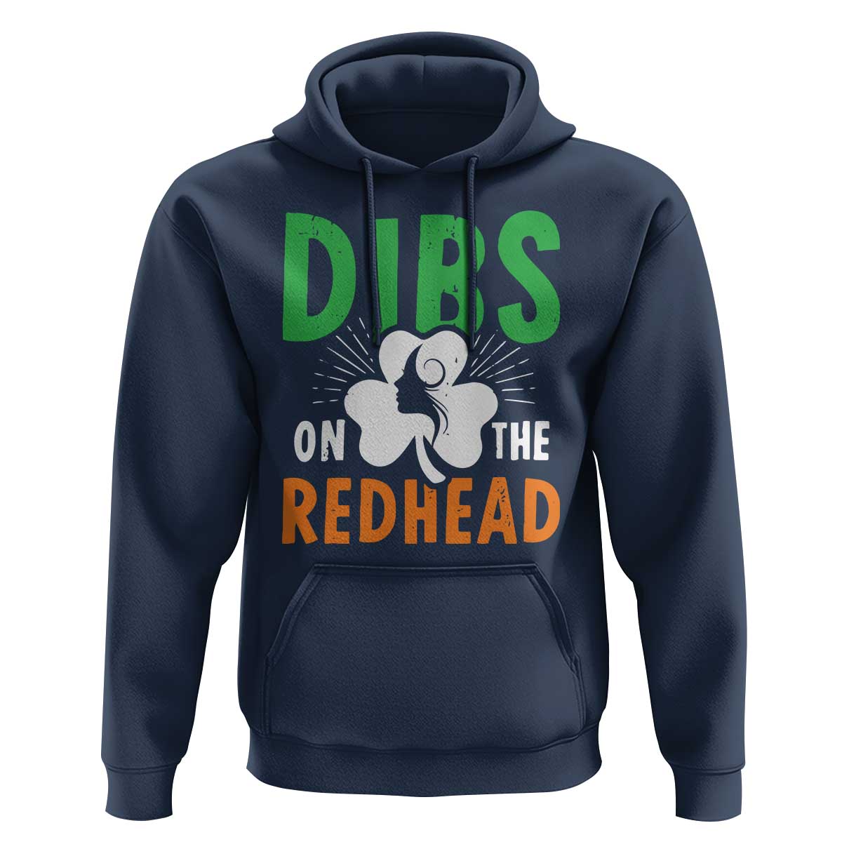Funny Dibs On The Redhead St Patrick's Day Hoodie