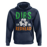 Funny Dibs On The Redhead St Patrick's Day Hoodie
