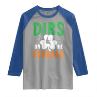 Funny Dibs On The Redhead St Patrick's Day Raglan Shirt