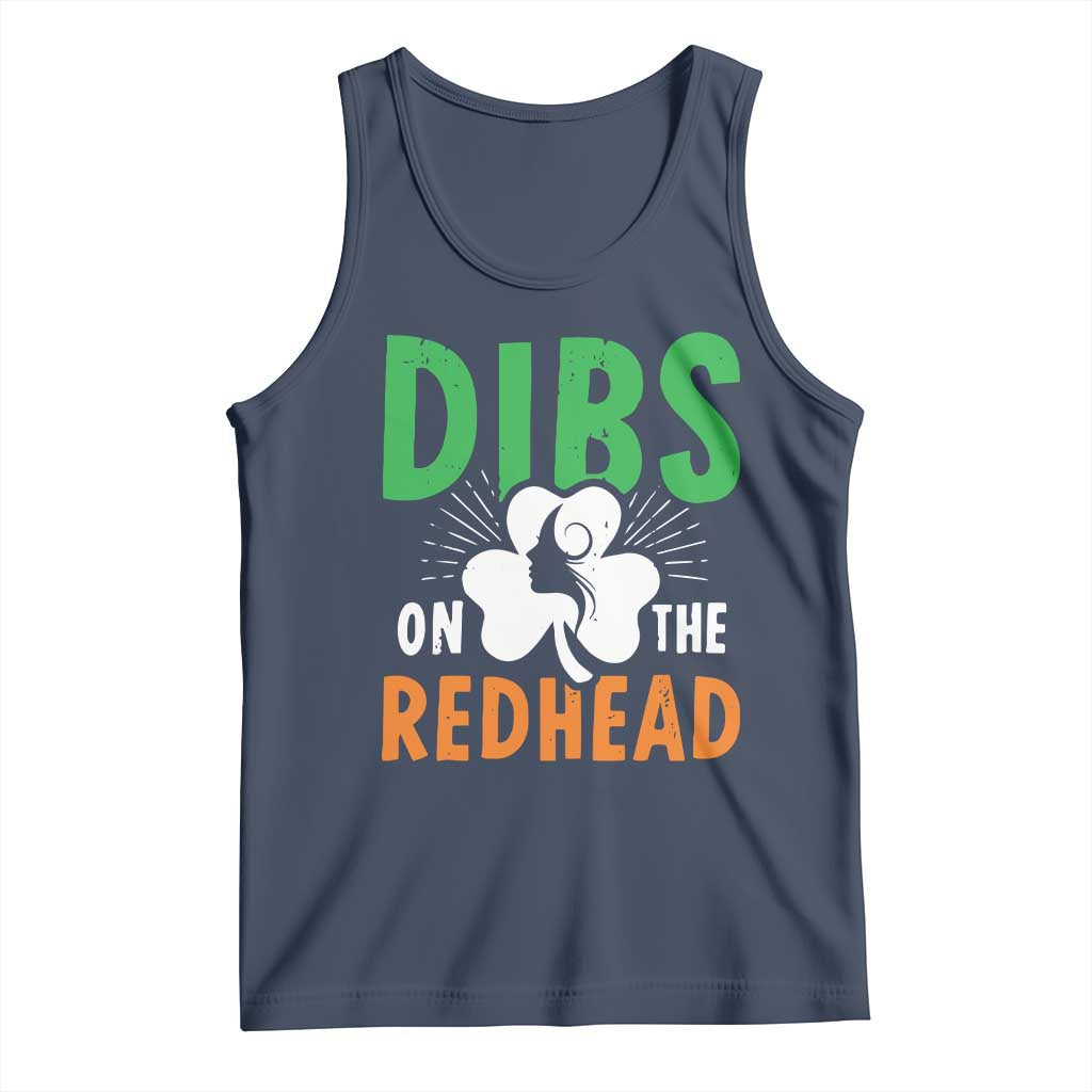Funny Dibs On The Redhead St Patrick's Day Tank Top
