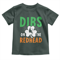 Funny Dibs On The Redhead St Patrick's Day Toddler T Shirt