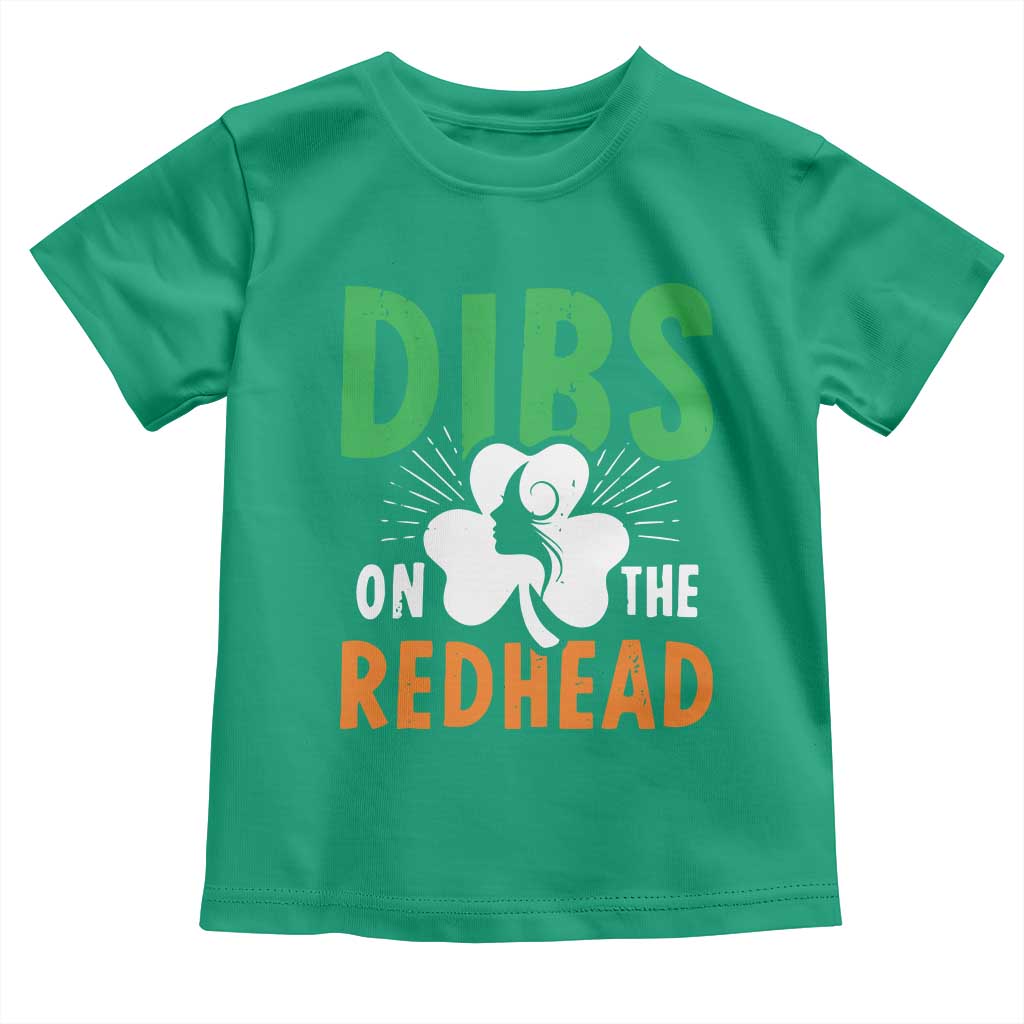 Funny Dibs On The Redhead St Patrick's Day Toddler T Shirt