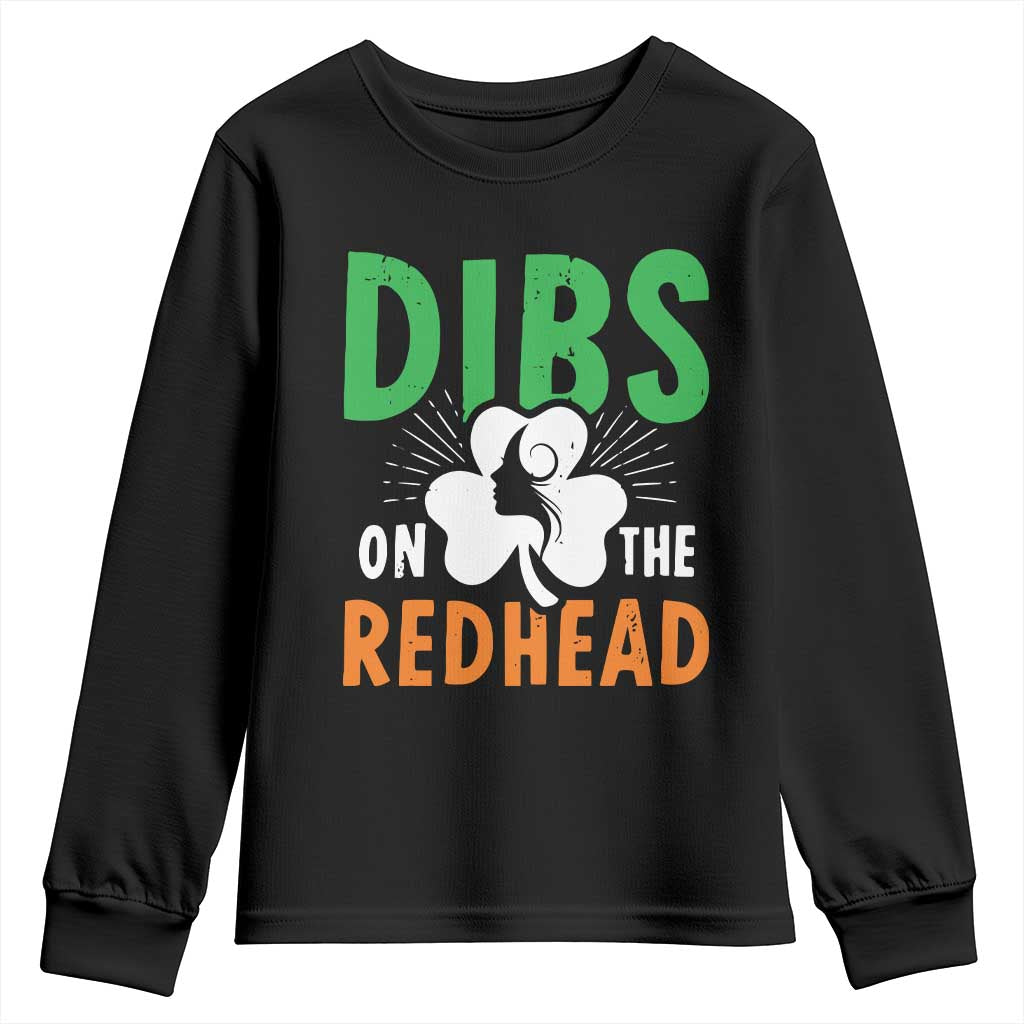 Funny Dibs On The Redhead St Patrick's Day Youth Sweatshirt