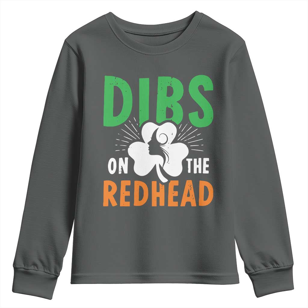 Funny Dibs On The Redhead St Patrick's Day Youth Sweatshirt