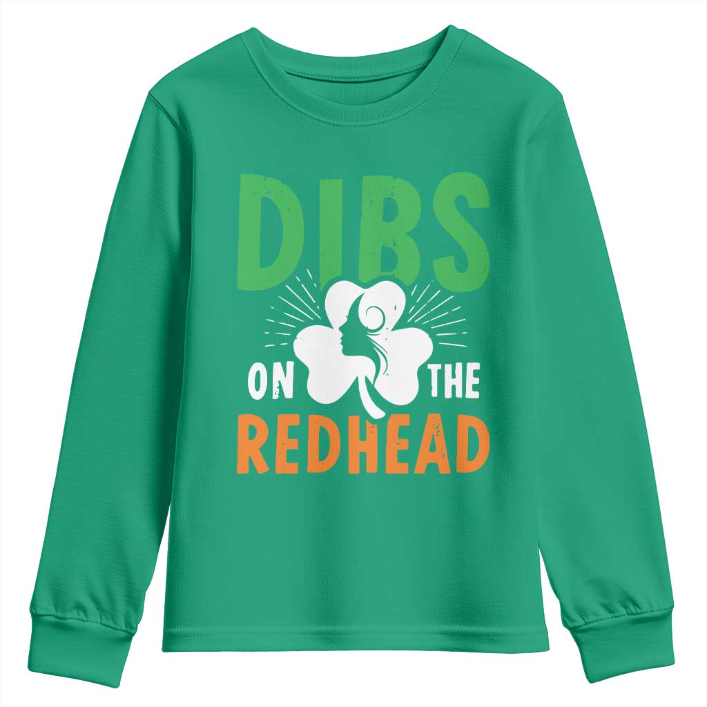 Funny Dibs On The Redhead St Patrick's Day Youth Sweatshirt