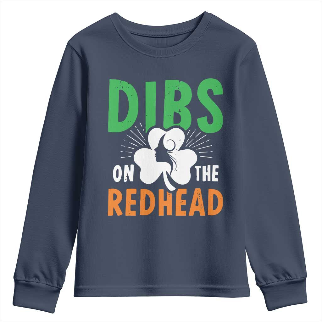 Funny Dibs On The Redhead St Patrick's Day Youth Sweatshirt