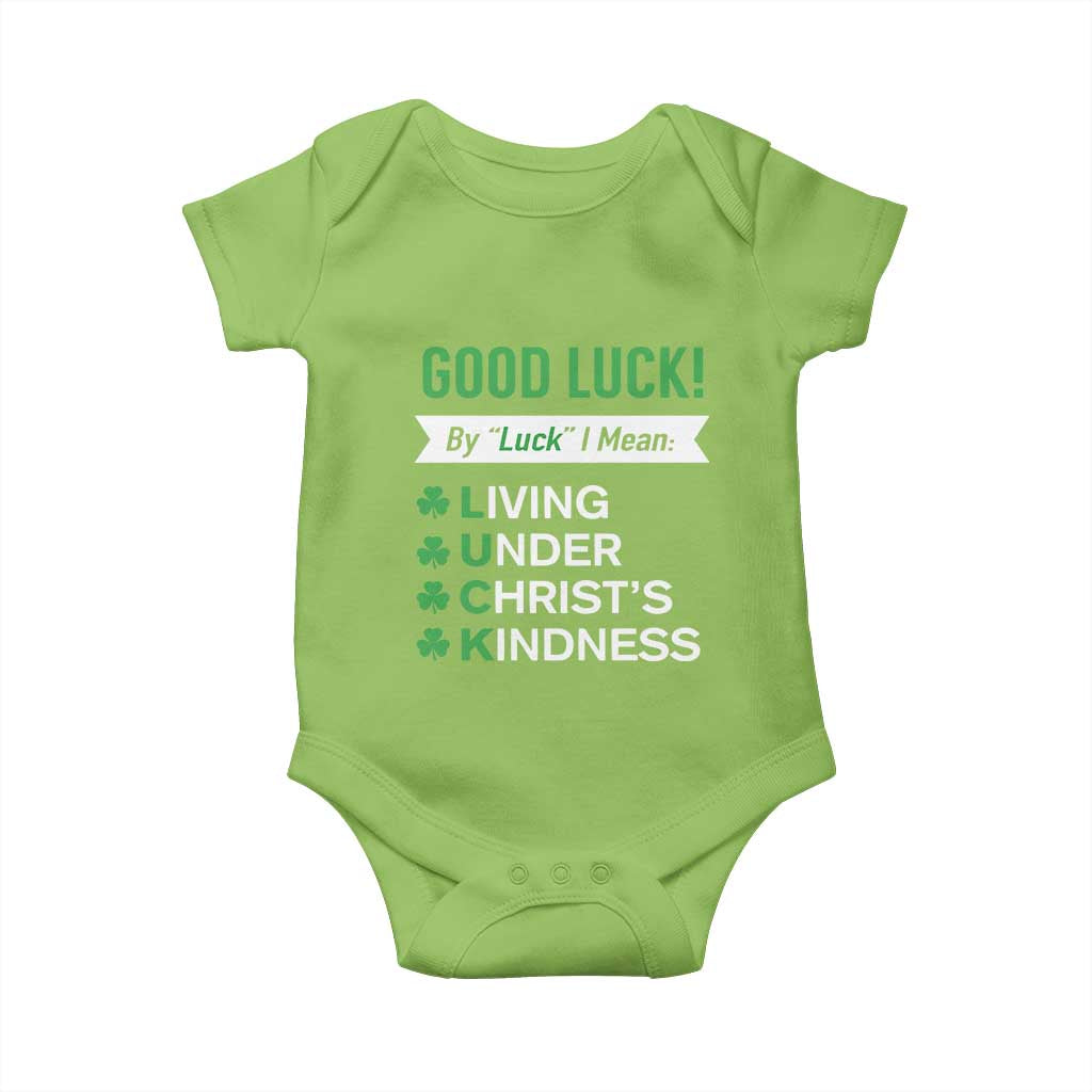 Funny Christian St Patrick's Day Baby Onesie Good Luck Mean Living Under Christ's Kindness