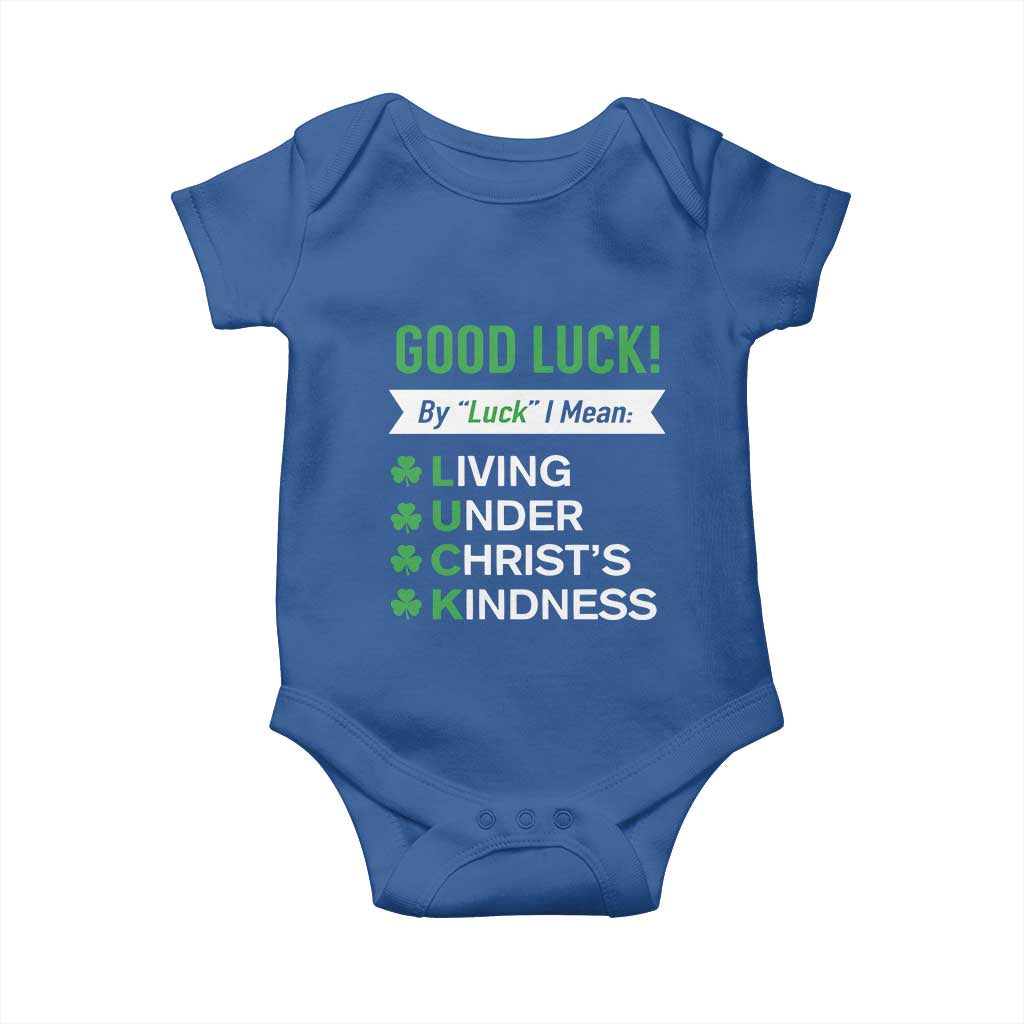 Funny Christian St Patrick's Day Baby Onesie Good Luck Mean Living Under Christ's Kindness