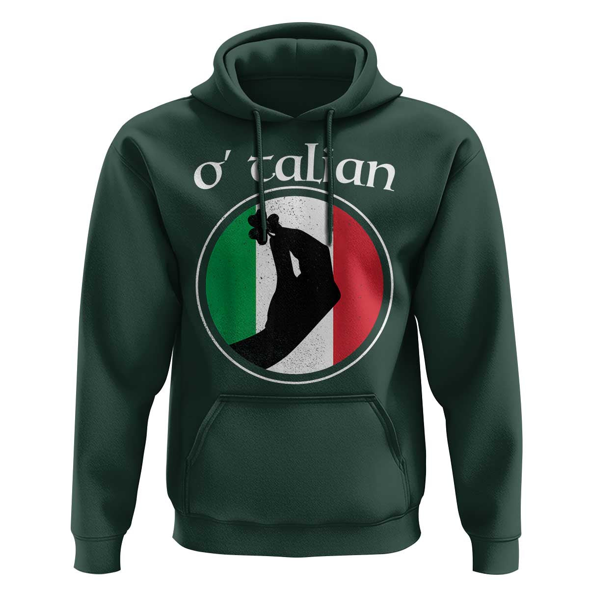 Funny O'Talian Hoodie St Patrick's Day Italian Pinched Fingers Shamrock