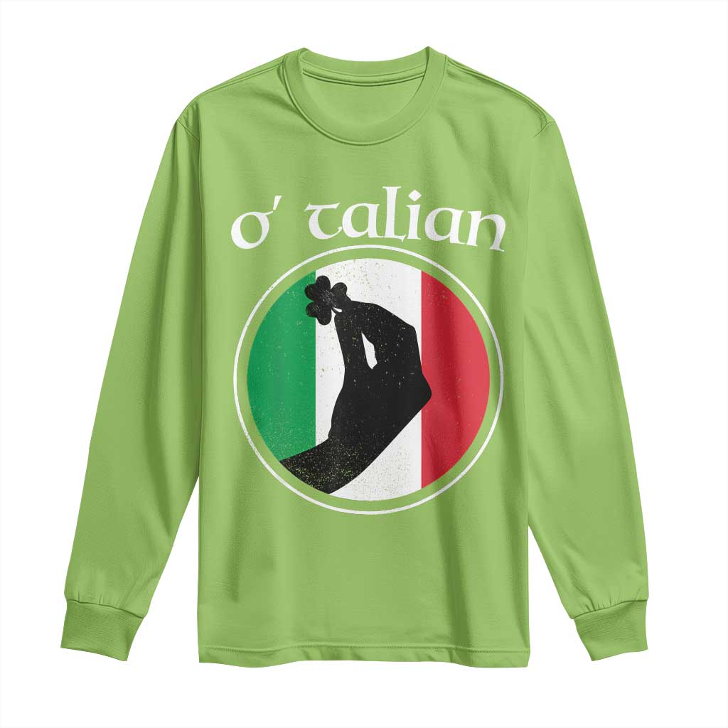 Funny O'Talian Long Sleeve Shirt St Patrick's Day Italian Pinched Fingers Shamrock