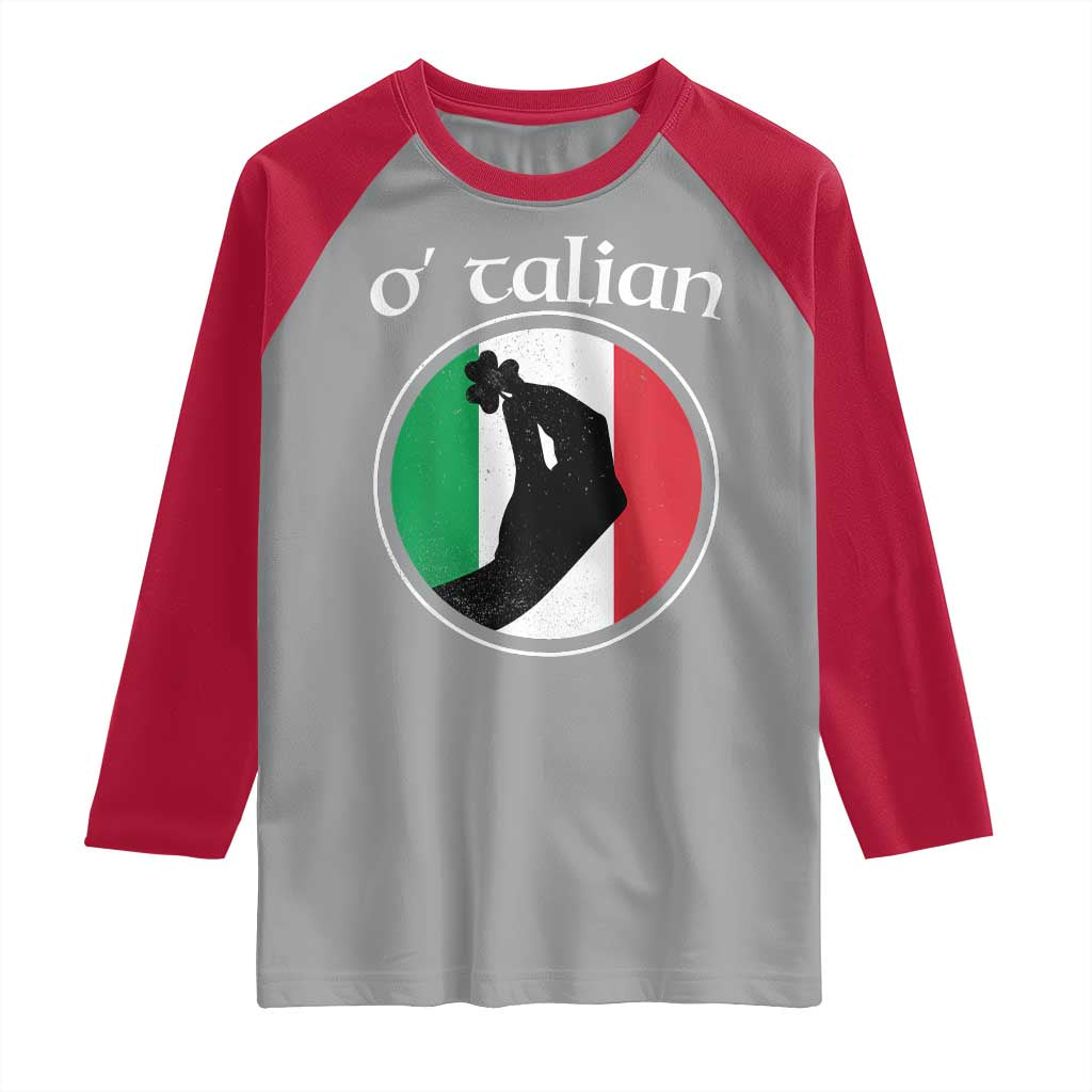 Funny O'Talian Raglan Shirt St Patrick's Day Italian Pinched Fingers Shamrock