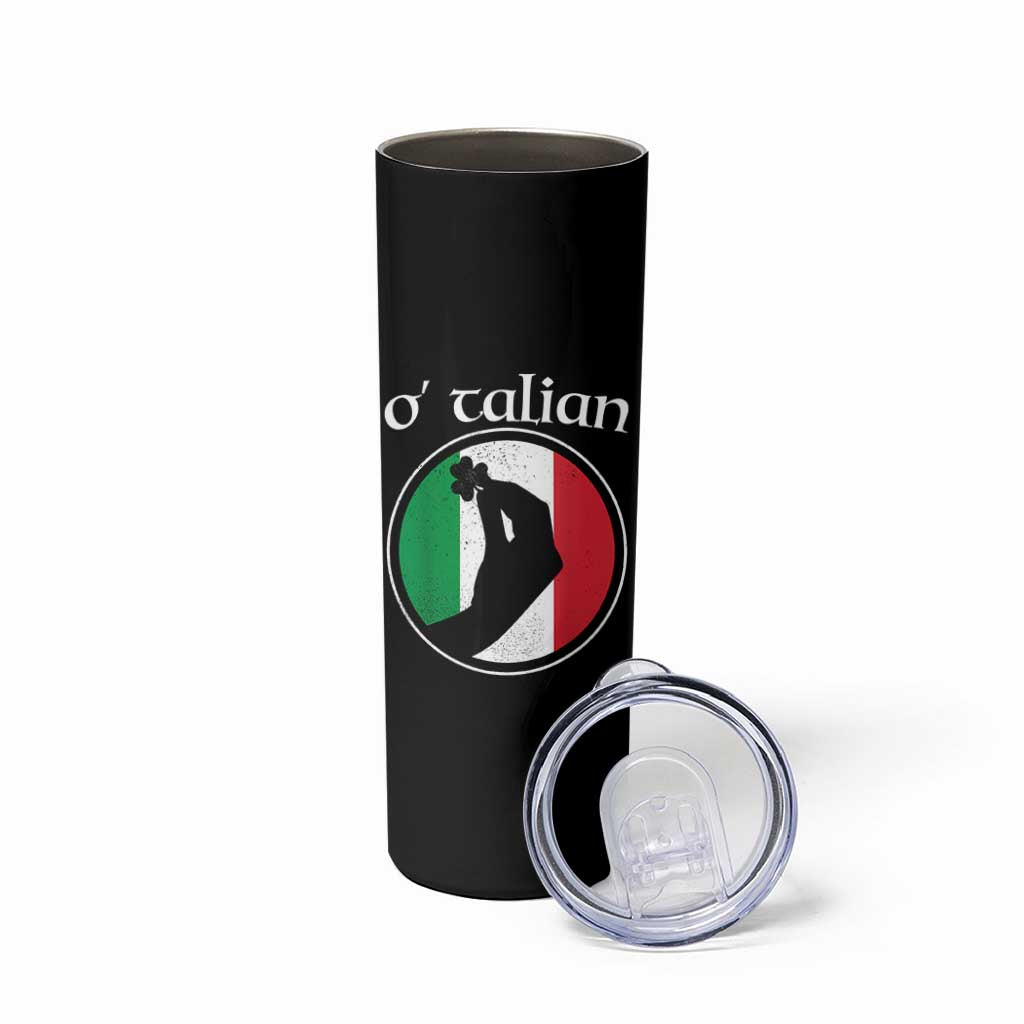 Funny O'Talian Skinny Tumbler St Patrick's Day Italian Pinched Fingers Shamrock