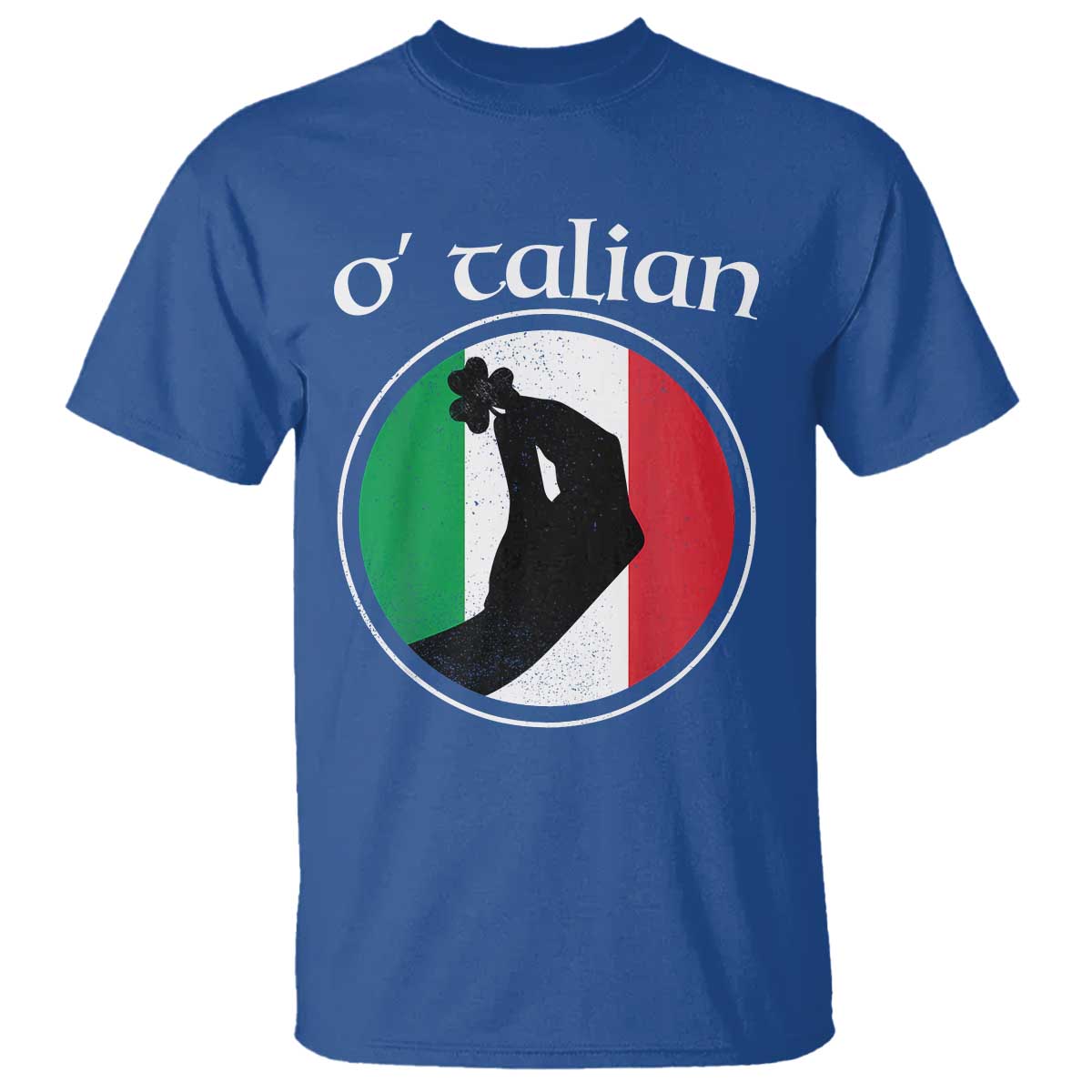 Funny O'Talian T Shirt St Patrick's Day Italian Pinched Fingers Shamrock