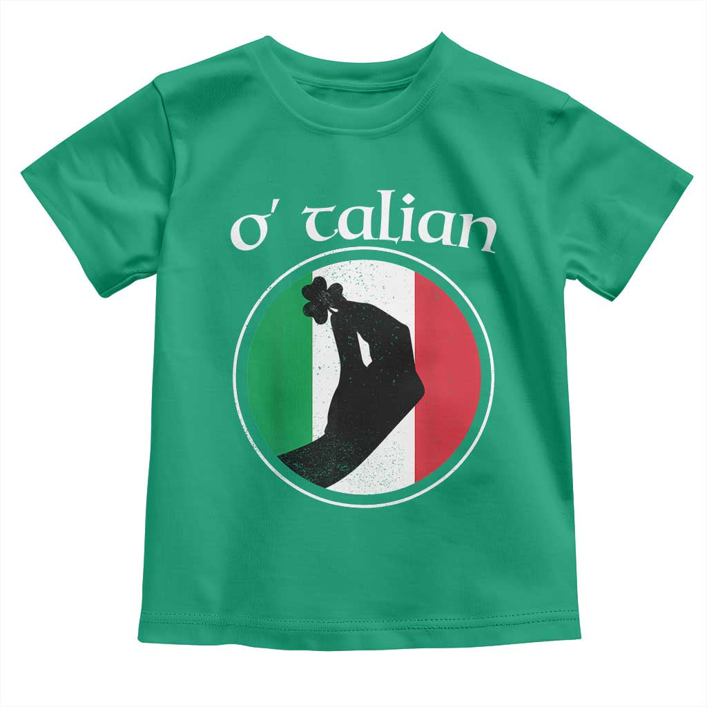 Funny O'Talian Toddler T Shirt St Patrick's Day Italian Pinched Fingers Shamrock