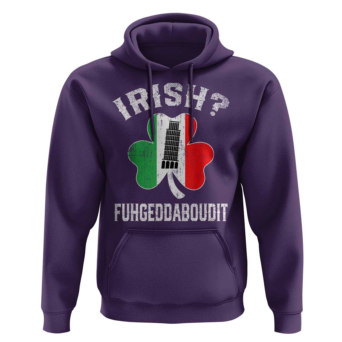 Funny St Patrick's Day Italian Hoodie Irish Fuhgeddaboudit Pisa Tower Shamrock