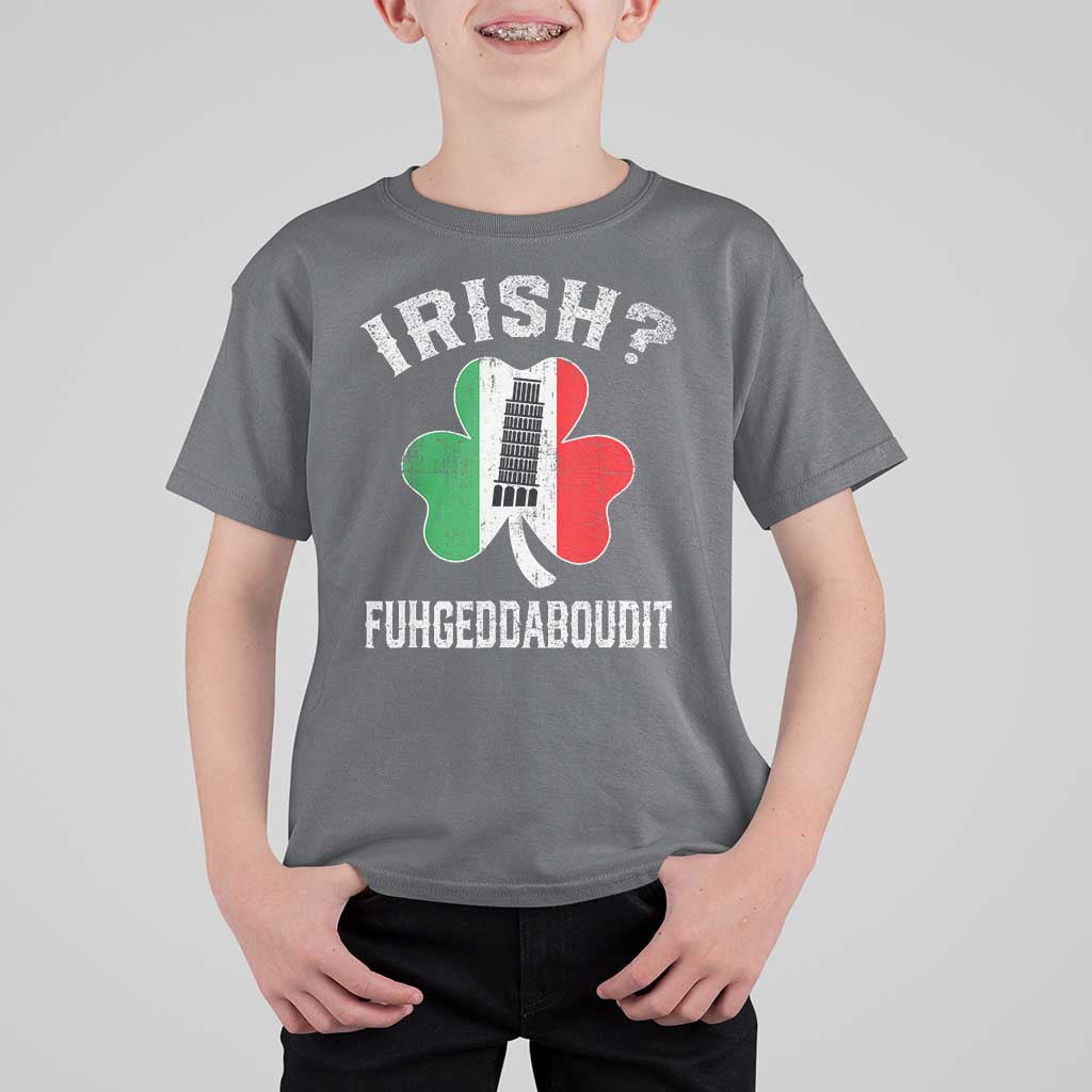 Funny St Patrick's Day Italian T Shirt For Kid Irish Fuhgeddaboudit Pisa Tower Shamrock