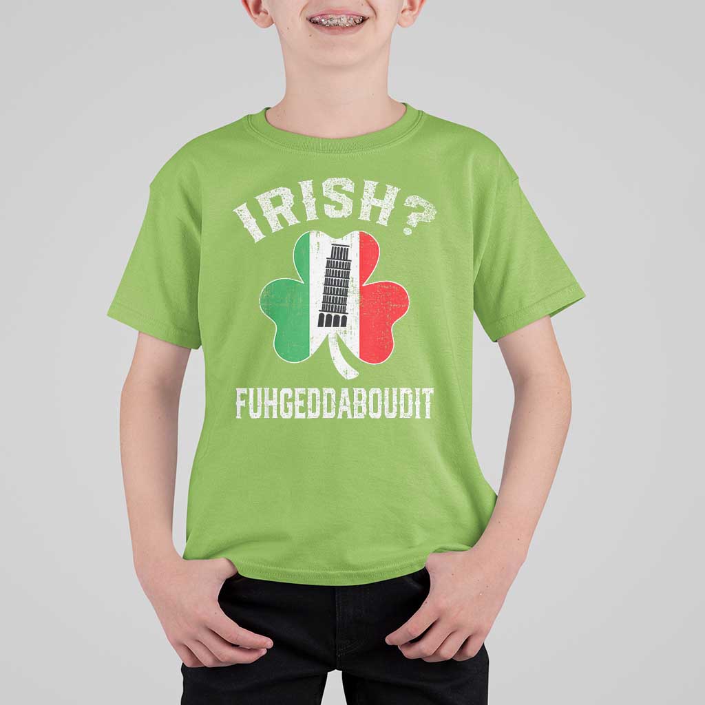 Funny St Patrick's Day Italian T Shirt For Kid Irish Fuhgeddaboudit Pisa Tower Shamrock
