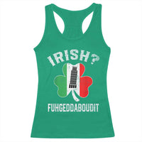 Funny St Patrick's Day Italian Racerback Tank Top Irish Fuhgeddaboudit Pisa Tower Shamrock