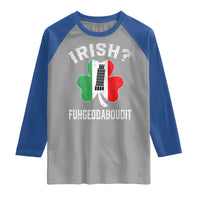 Funny St Patrick's Day Italian Raglan Shirt Irish Fuhgeddaboudit Pisa Tower Shamrock