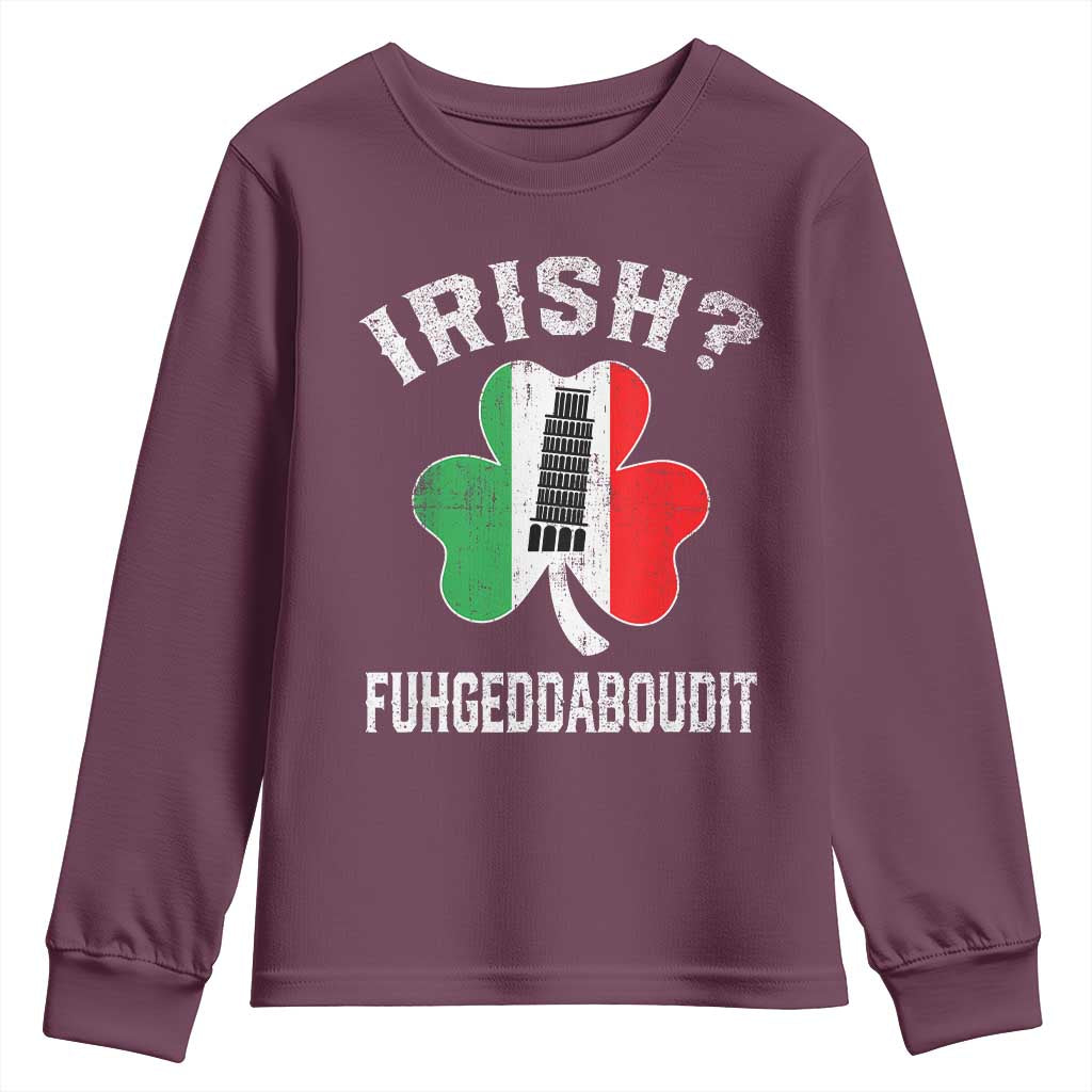 Funny St Patrick's Day Italian Youth Sweatshirt Irish Fuhgeddaboudit Pisa Tower Shamrock