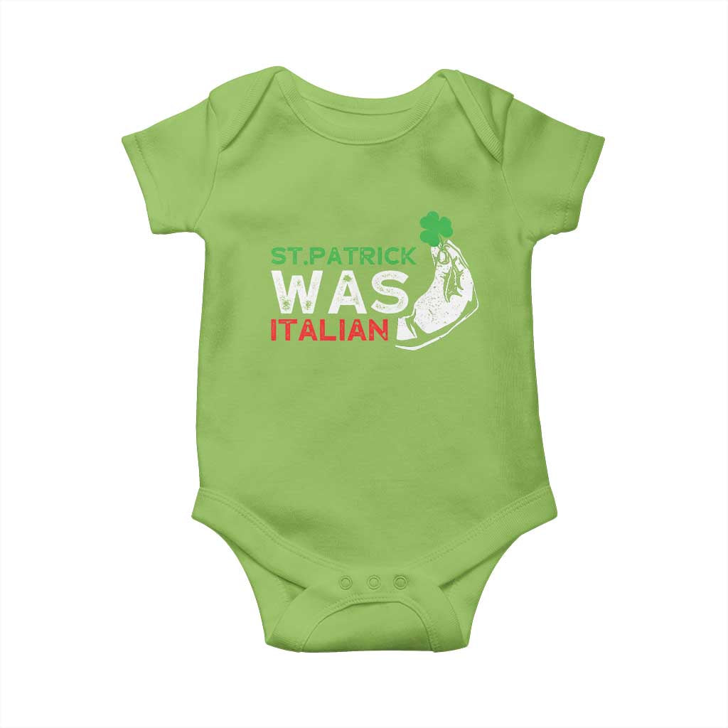 Funny St Patrick Was Italian Baby Onesie St Patrick's Day Italian Pinched Fingers Shamrock