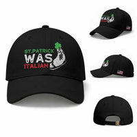 Funny St Patrick Was Italian Baseball Cap St Patrick's Day Italian Pinched Fingers Shamrock