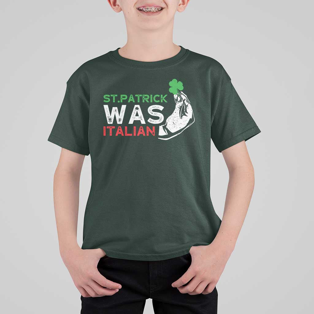 Funny St Patrick Was Italian T Shirt For Kid St Patrick's Day Italian Pinched Fingers Shamrock