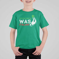 Funny St Patrick Was Italian T Shirt For Kid St Patrick's Day Italian Pinched Fingers Shamrock