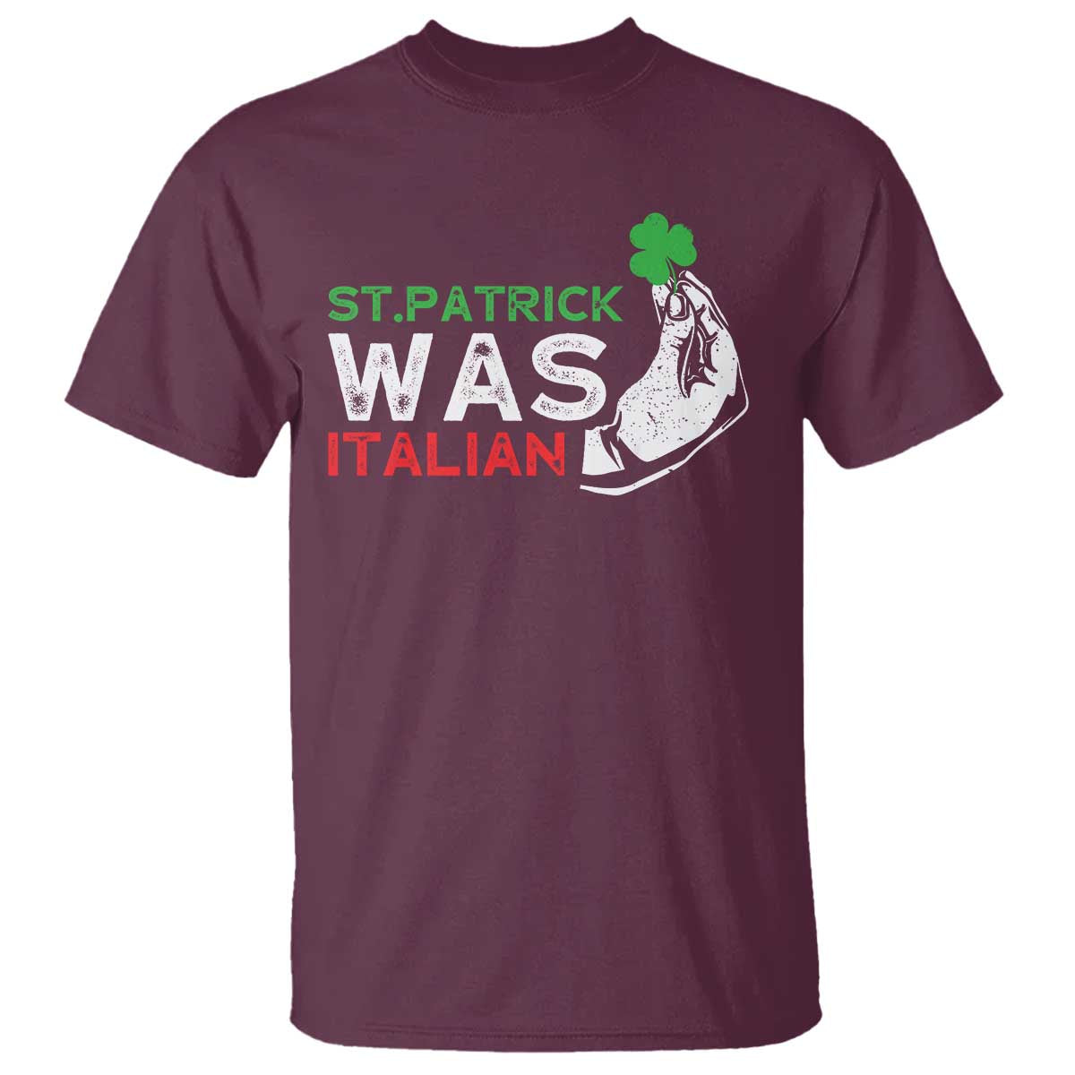 Funny St Patrick Was Italian T Shirt St Patrick's Day Italian Pinched Fingers Shamrock