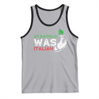 Funny St Patrick Was Italian Tank Top St Patrick's Day Italian Pinched Fingers Shamrock