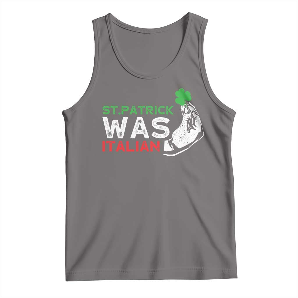 Funny St Patrick Was Italian Tank Top St Patrick's Day Italian Pinched Fingers Shamrock