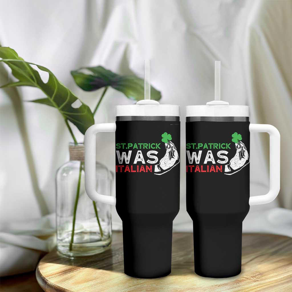 Funny St Patrick Was Italian Tumbler With Handle St Patrick's Day Italian Pinched Fingers Shamrock