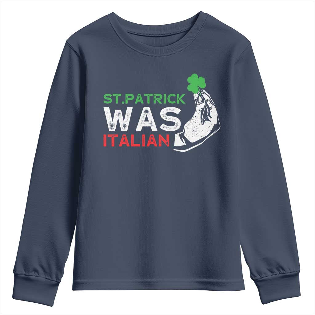 Funny St Patrick Was Italian Youth Sweatshirt St Patrick's Day Italian Pinched Fingers Shamrock