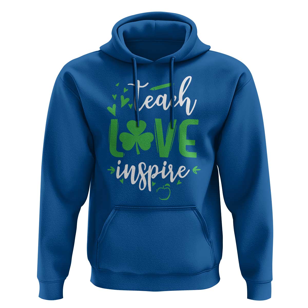 St Patrick's Day Teach Love Inspire Hoodie Teacher Shamrock