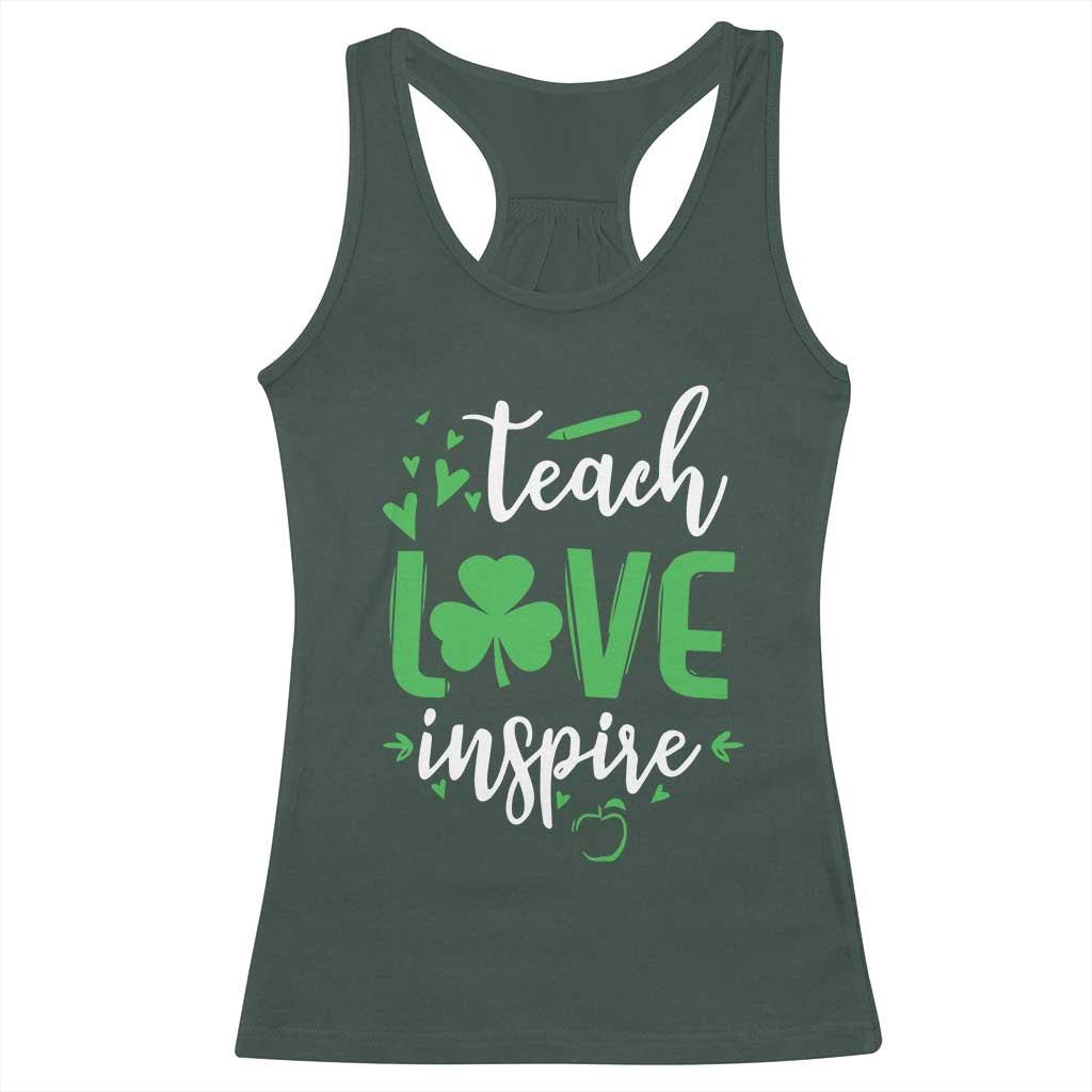 St Patrick's Day Teach Love Inspire Racerback Tank Top Teacher Shamrock