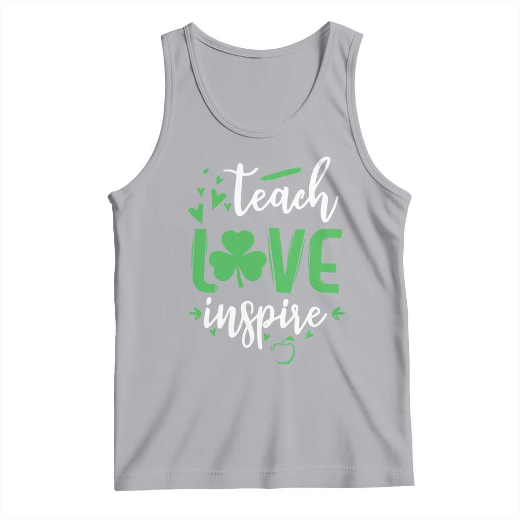 St Patrick's Day Teach Love Inspire Tank Top Teacher Shamrock